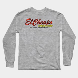 El Cheapo Speed Shop Long Sleeve T-Shirt